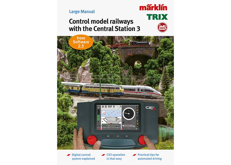 Märklin Modelleisenbahn Ratgeber "Digital-Steuerung mit der Märklin Central Station 3"