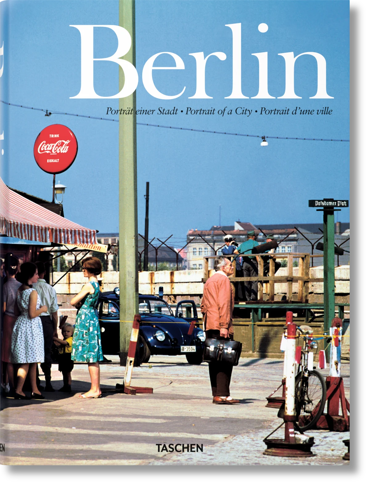 TASCHEN Berlin. Portrait of a City