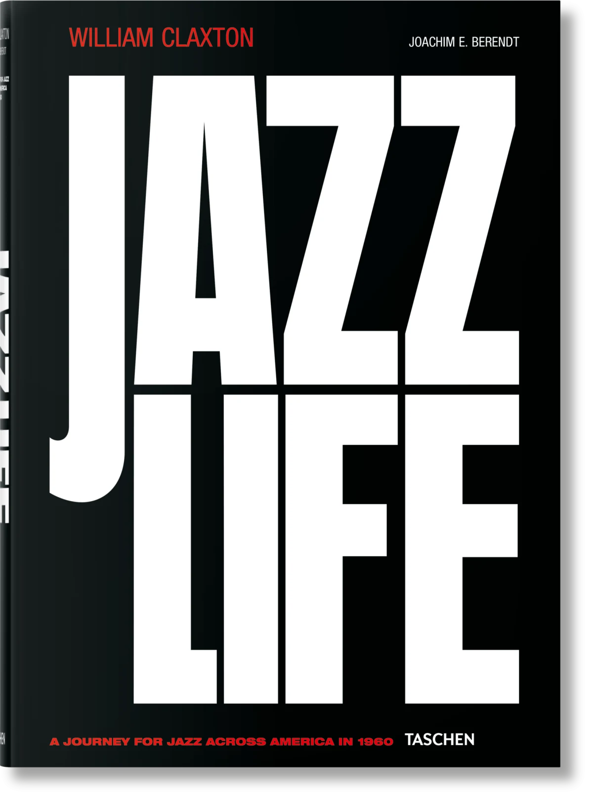 TASCHEN William Claxton. Jazzlife