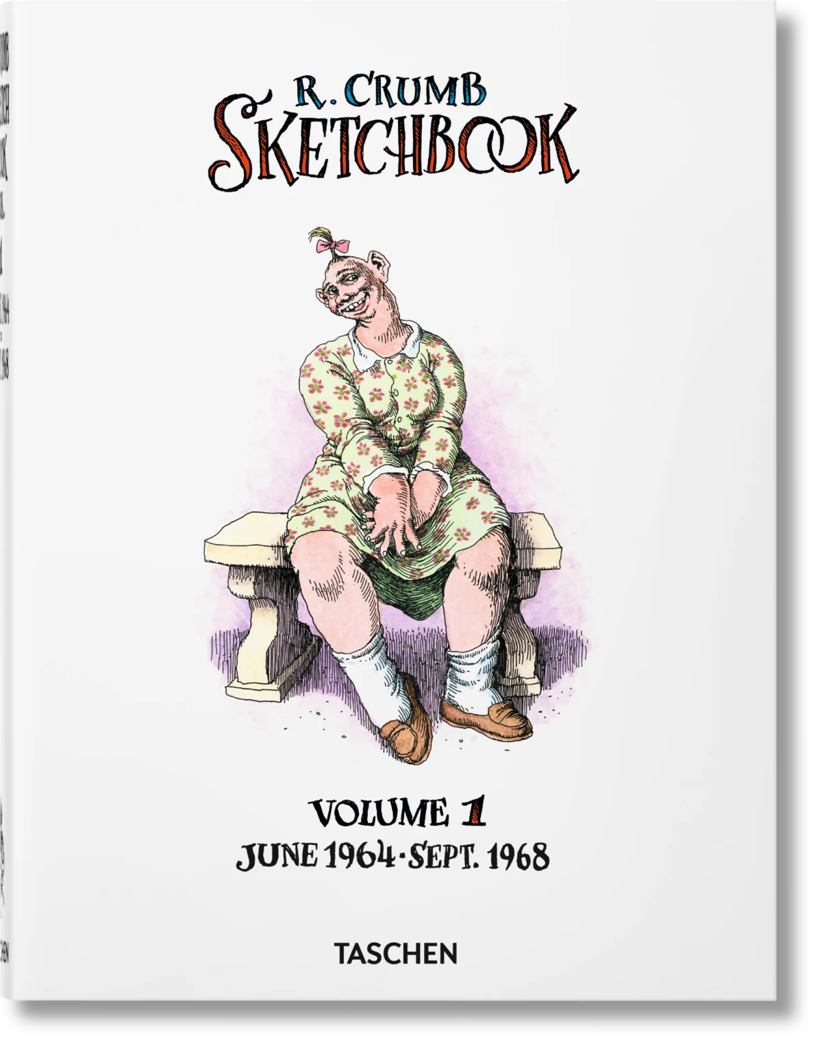 TASCHEN Robert Crumb. Sketchbook Vol. 1. 1964–1968