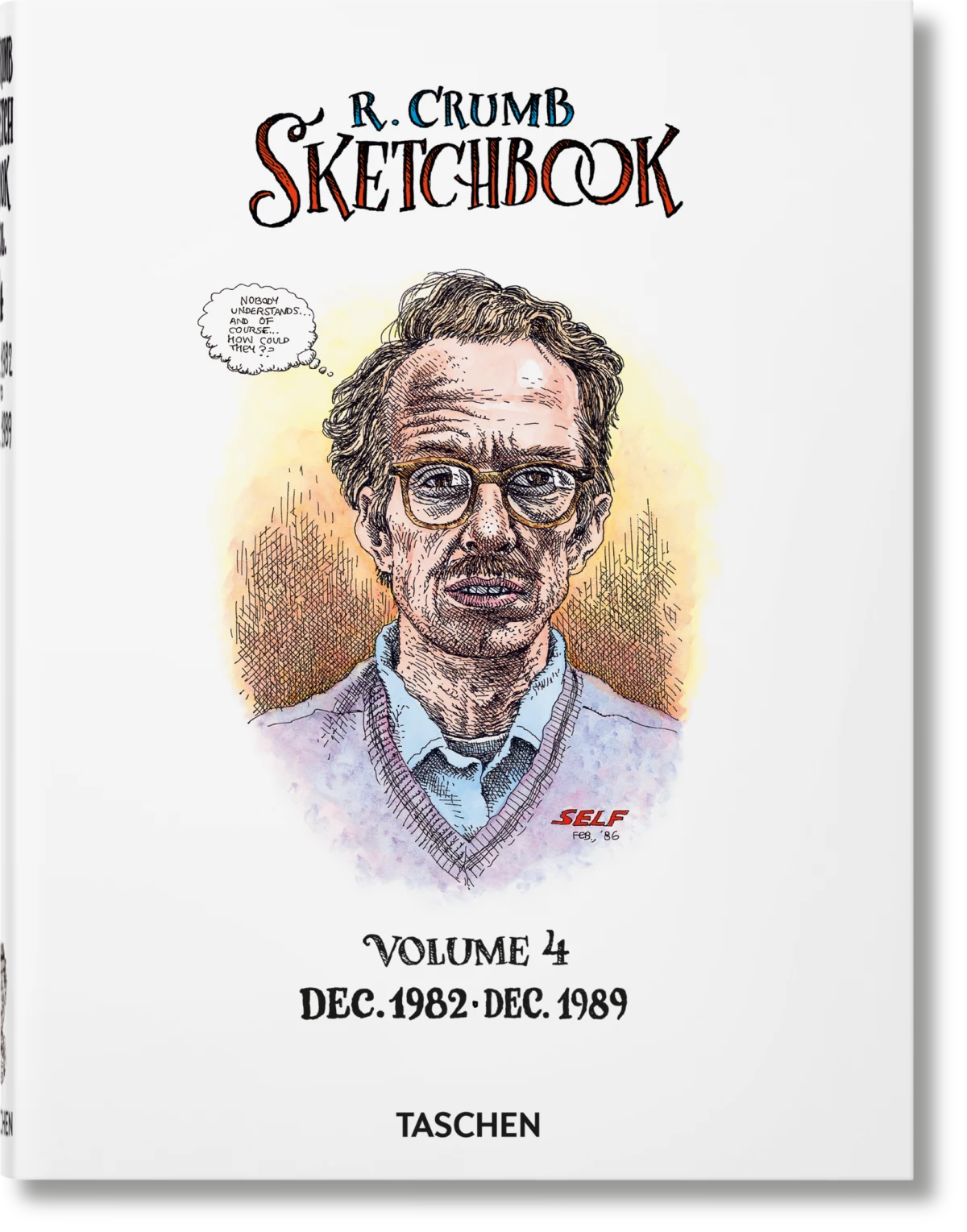 TASCHEN Robert Crumb. Sketchbook Vol. 4. 1982–1989