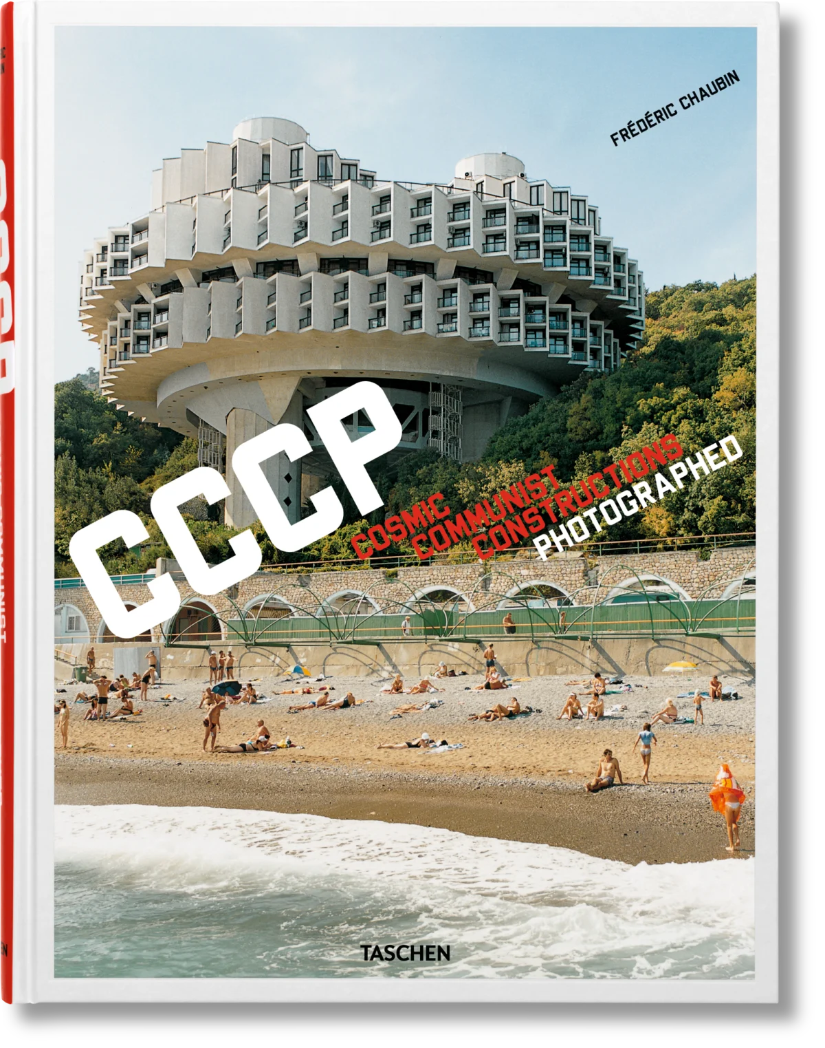 TASCHEN Frédéric Chaubin. CCCP. Cosmic Communist Constructions Photographed