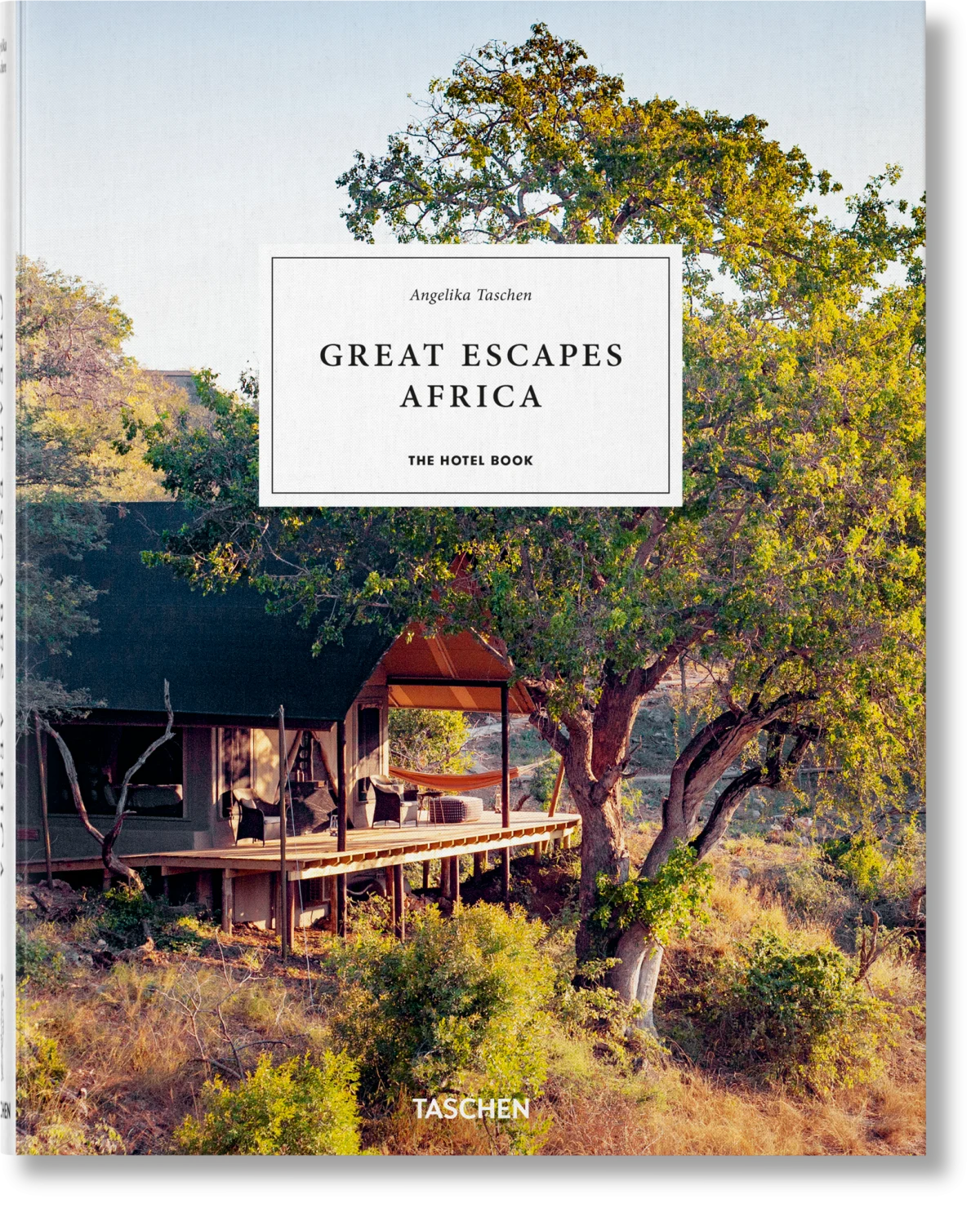 TASCHEN Great Escapes Africa. The Hotel Book