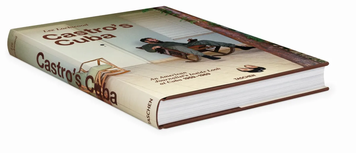 TASCHEN Lee Lockwood. Castro’s Cuba. An American Journalist’s Inside Look at Cuba, 1959–1969 Vatertagsangebot