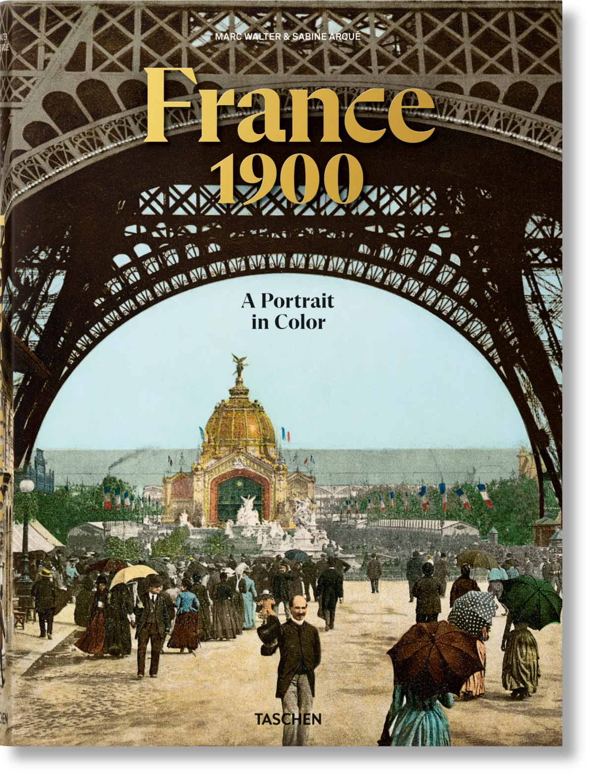 TASCHEN France 1900. A Portrait in Color