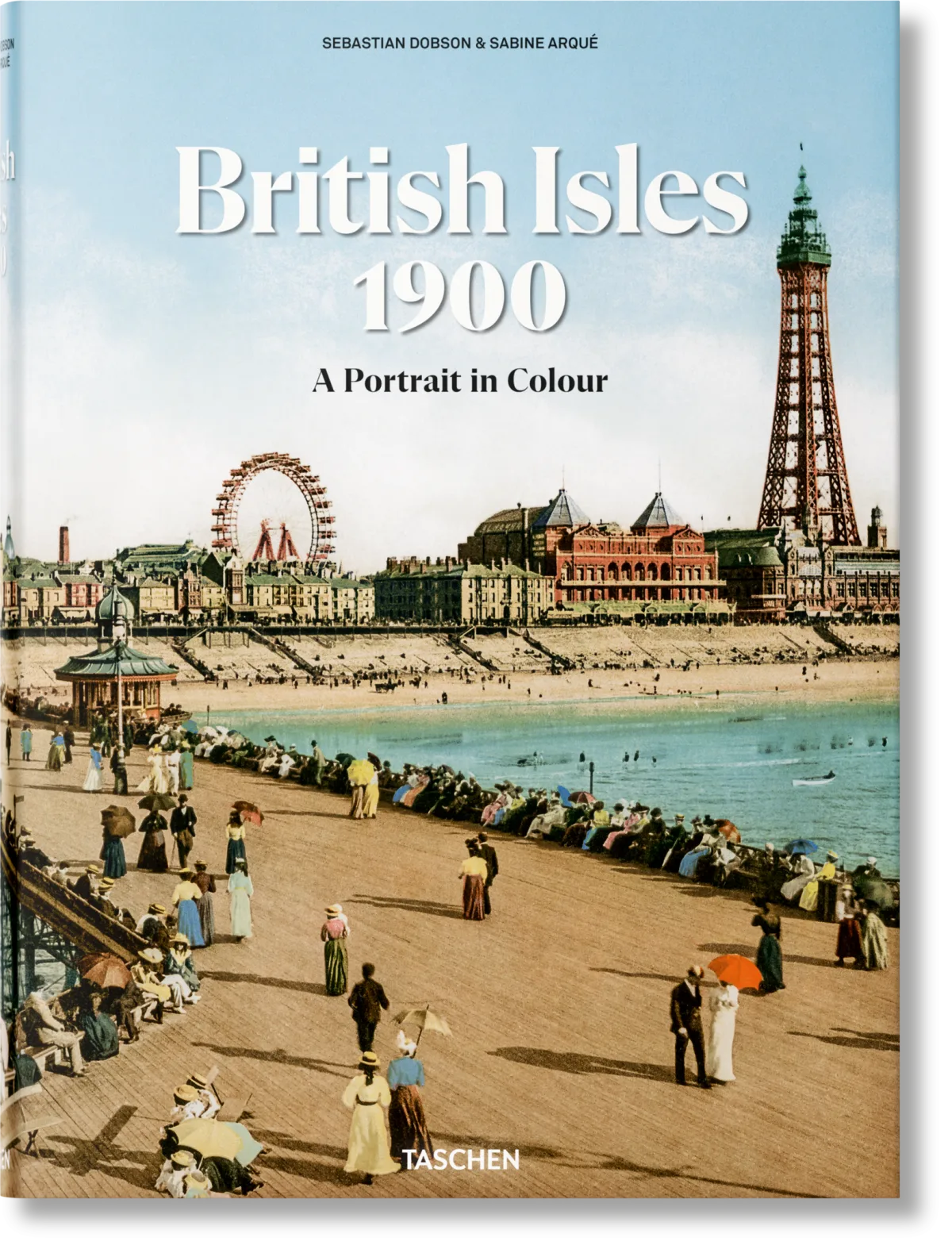 TASCHEN The British Isles 1900. A Portrait in Colour