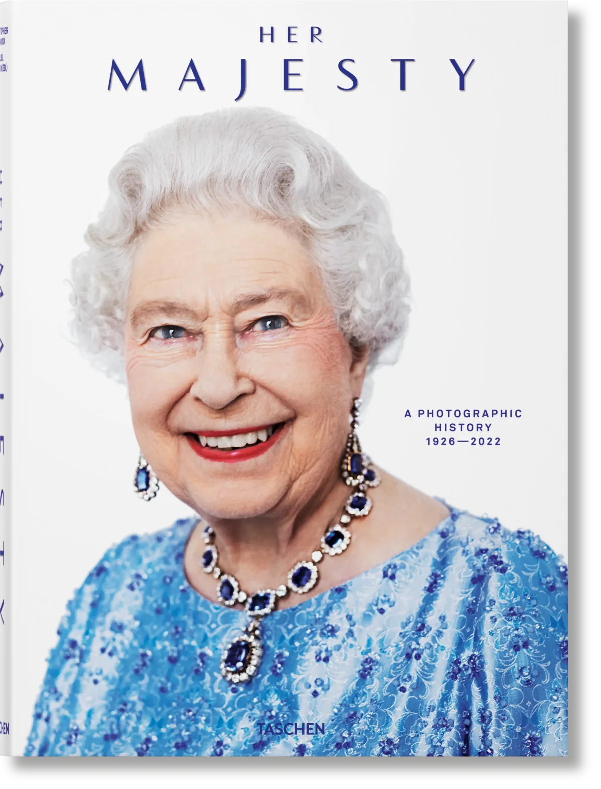 TASCHEN Her Majesty. A Photographic History 1926–2022