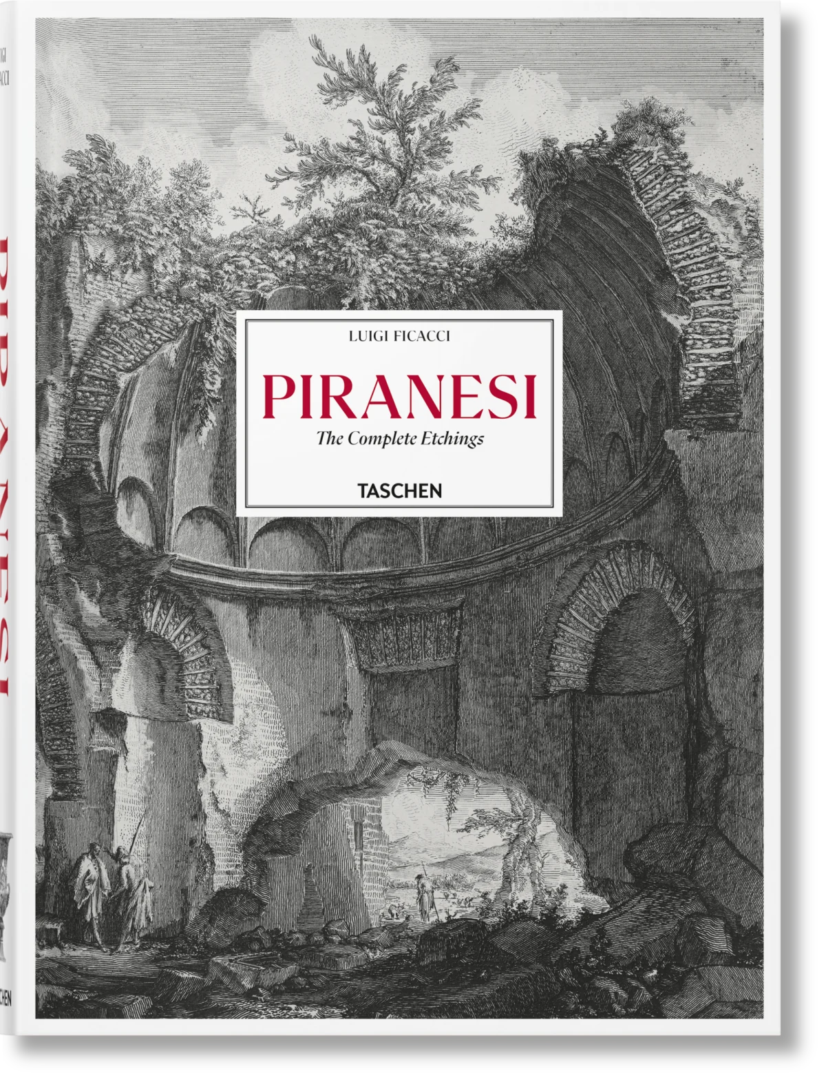 TASCHEN Piranesi. The Complete Etchings
