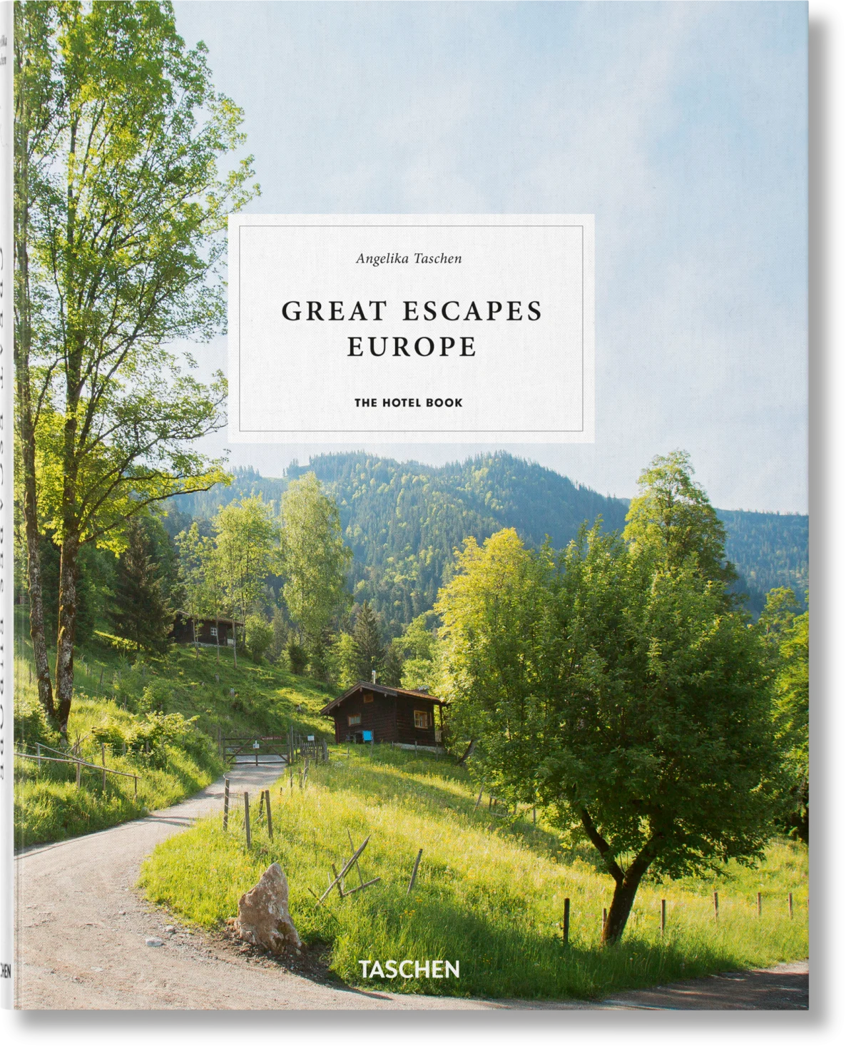 TASCHEN Great Escapes Europe. The Hotel Book
