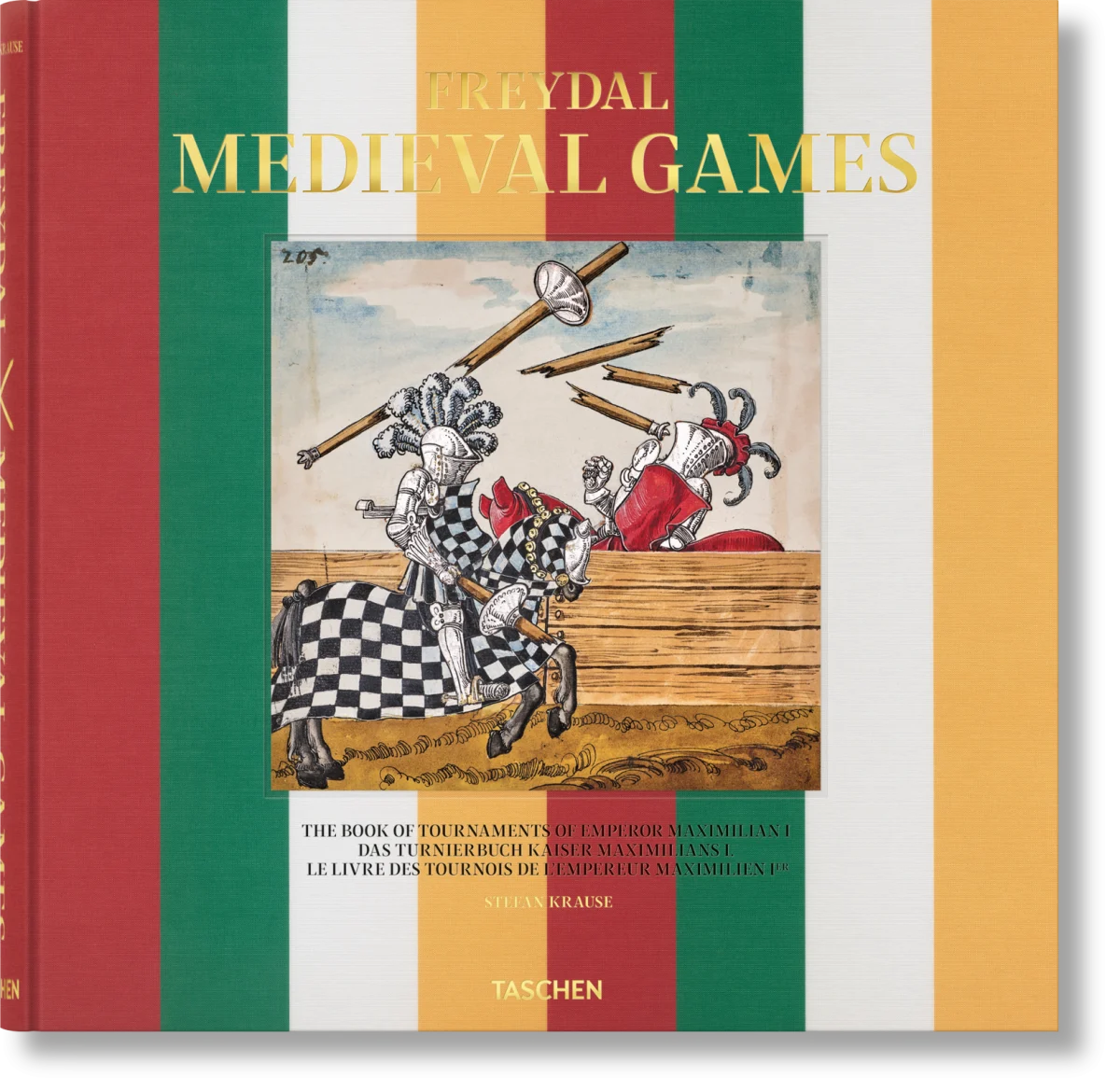 TASCHEN Freydal. Medieval Games. The Book of Tournaments of Emperor Maximilian I