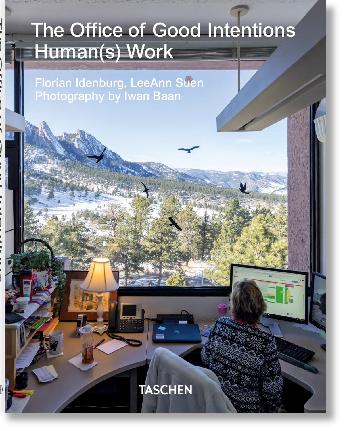 TASCHEN The Office of Good Intentions. Human(s) Work