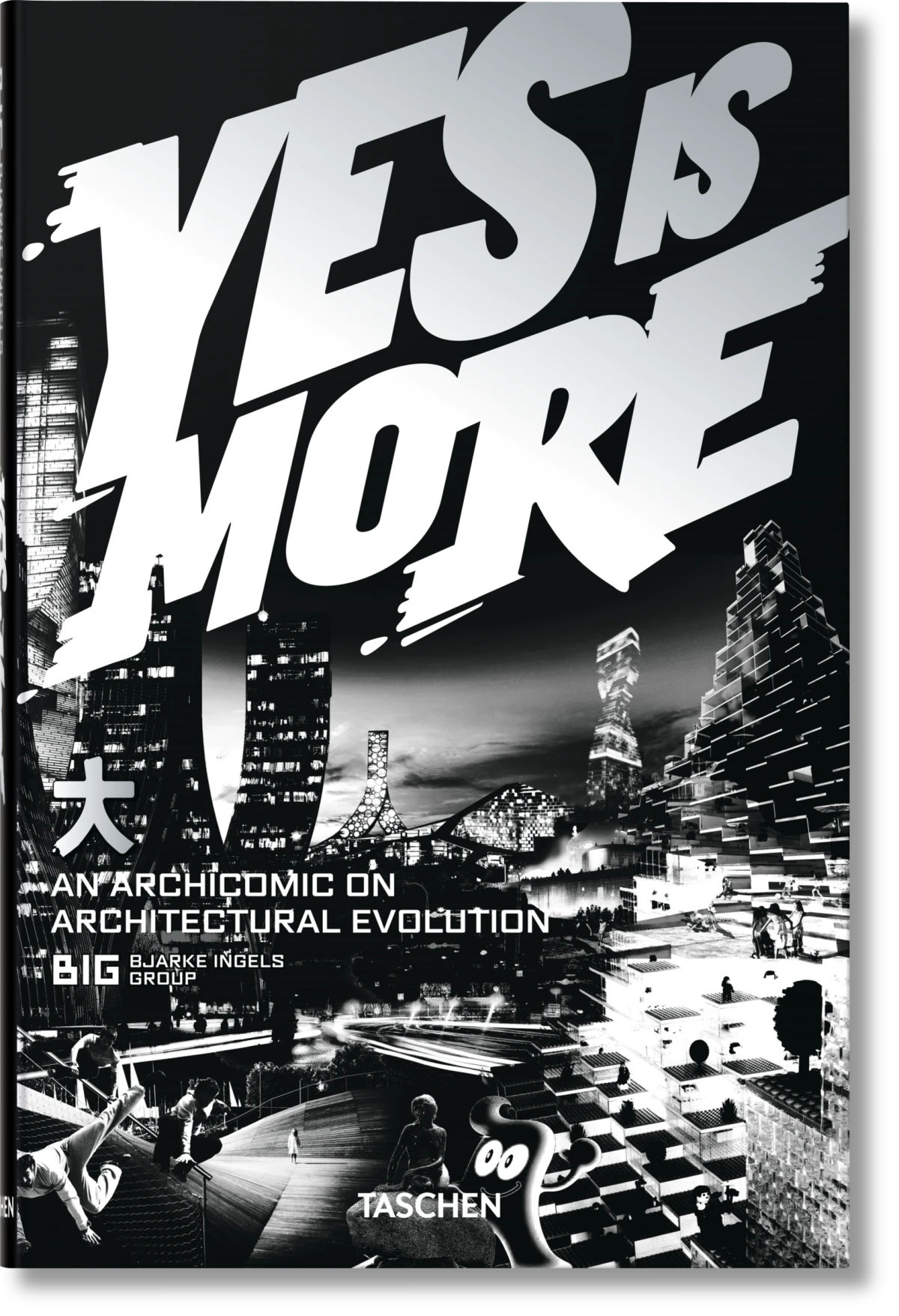 TASCHEN BIG. Yes is More. An Archicomic on Architectural Evolution