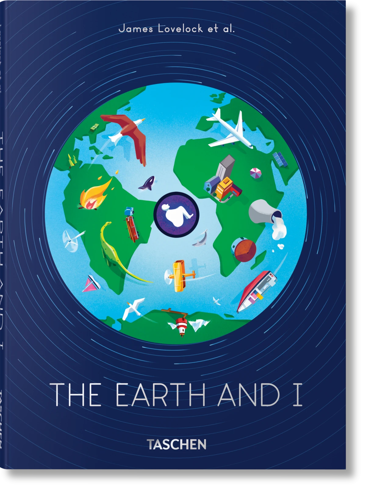 TASCHEN James Lovelock et al. The Earth and I