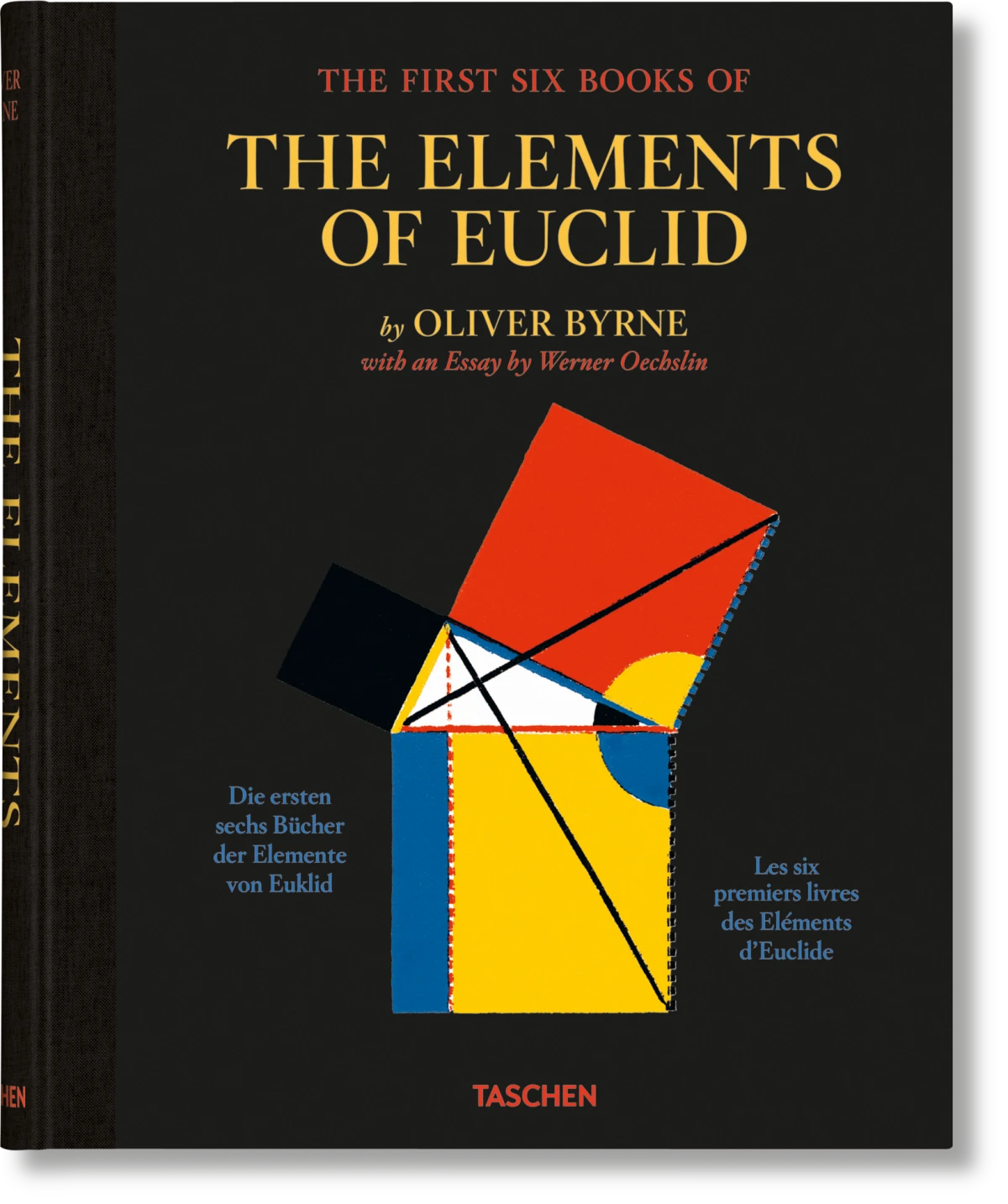 TASCHEN Oliver Byrne. The First Six Books of the Elements of Euclid