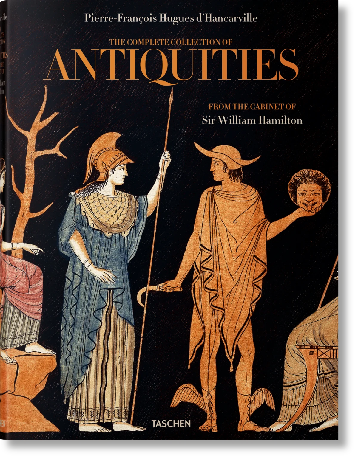 TASCHEN D'Hancarville. The Complete Collection of Antiquities from the Cabinet of Sir William Hamilton