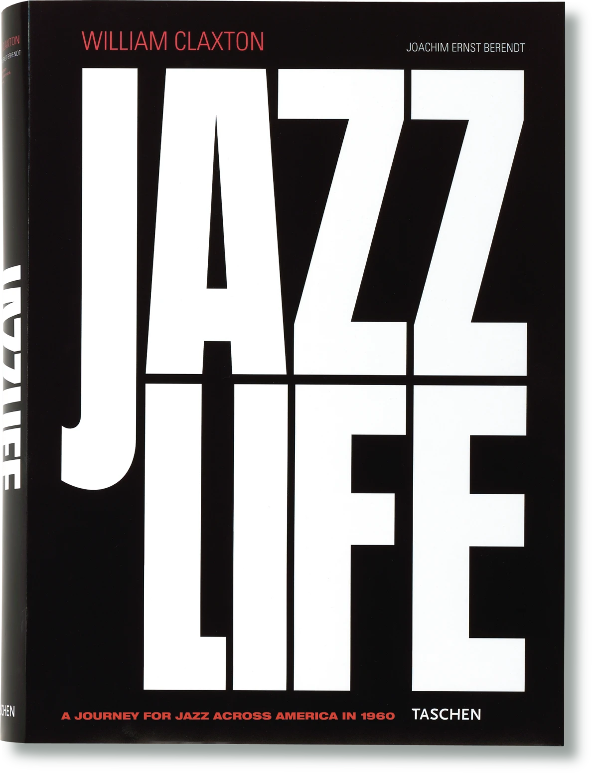 TASCHEN William Claxton. Jazzlife